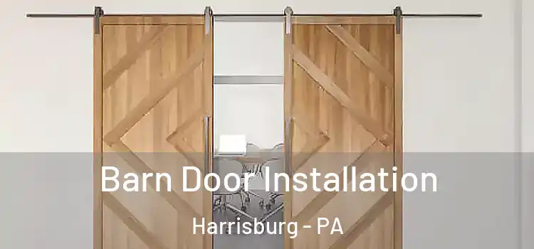 Barn Door Installation Harrisburg - PA