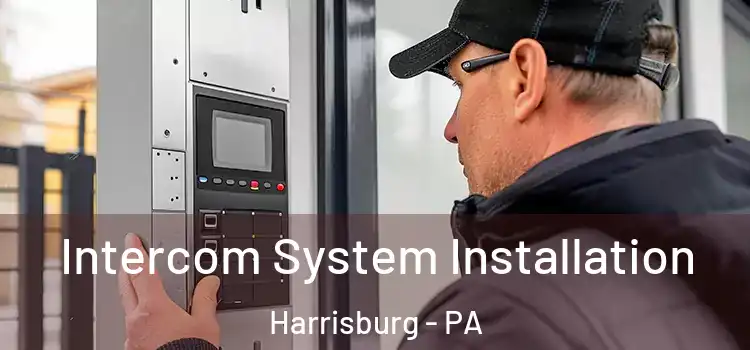 Intercom System Installation Harrisburg - PA
