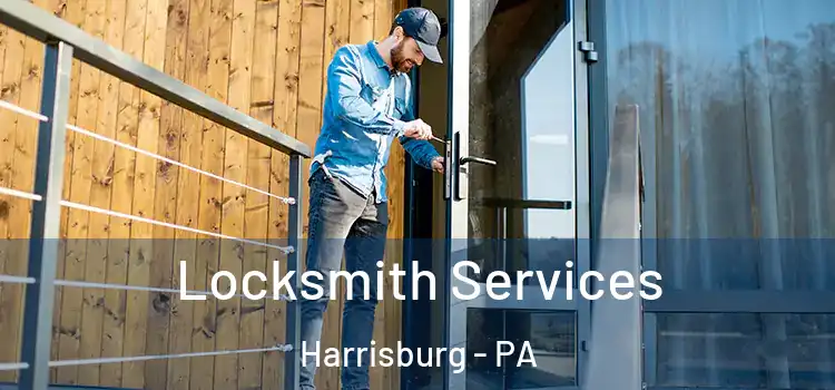 Locksmith Services Harrisburg - PA