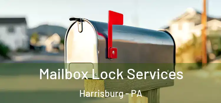 Mailbox Lock Services Harrisburg - PA