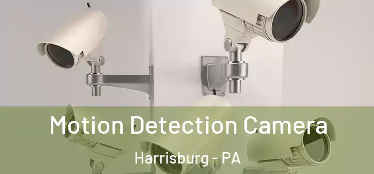  Motion Detection Camera Harrisburg - PA