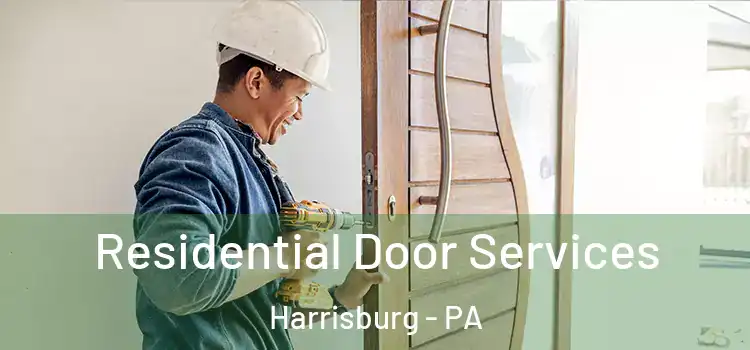 Residential Door Services Harrisburg - PA