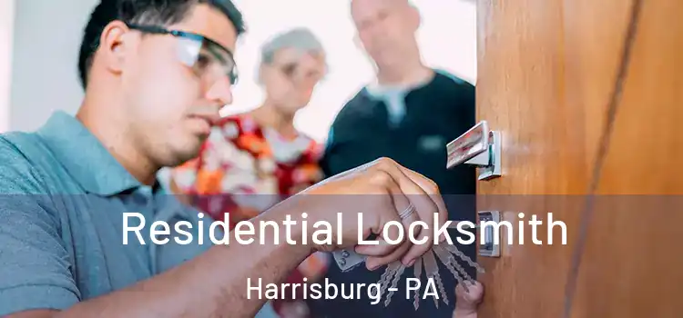 Residential Locksmith Harrisburg - PA
