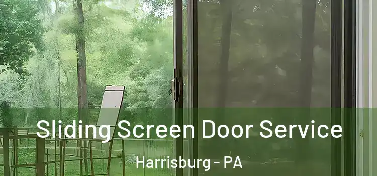 Sliding Screen Door Service Harrisburg - PA